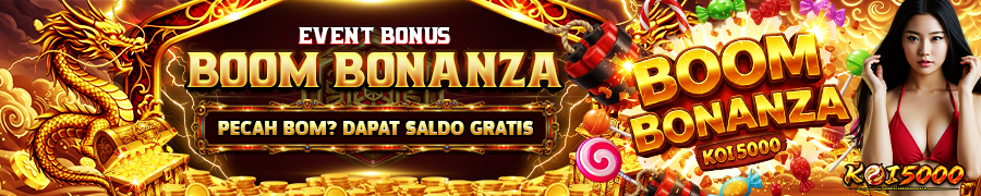 koi5000 event bom bonanza